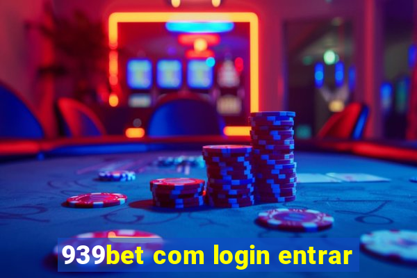 939bet com login entrar